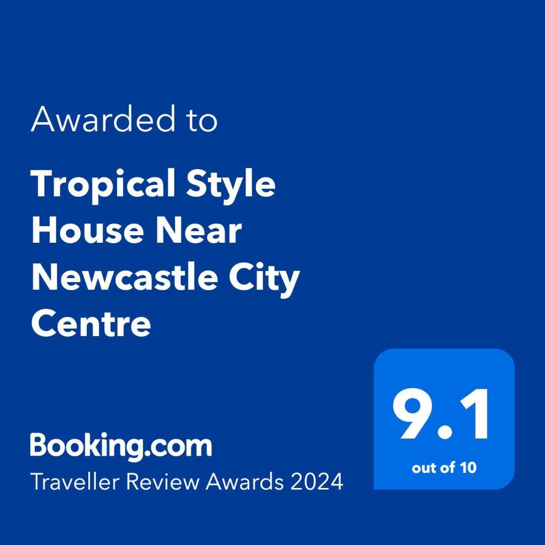 Tropical Style House Near Newcastle City Centre Newcastle upon Tyne Exterior foto